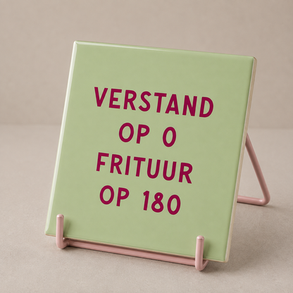 Tegeltje "Verstand op 0"