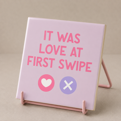Tegeltje "Love at first swipe"