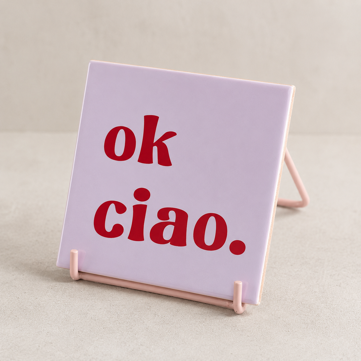 Tegeltje "Ok ciao"