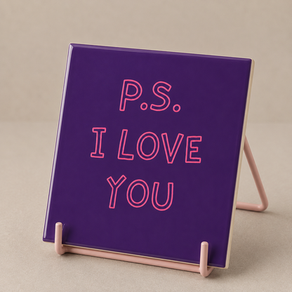 Tegeltje "P.s. I love you"